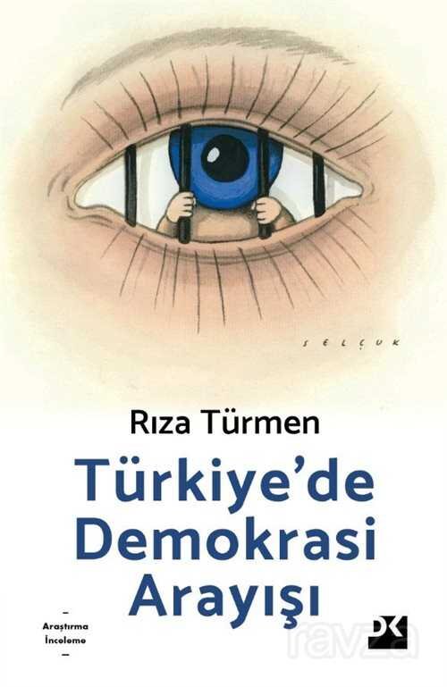 Türkiye'de Demokrasi Arayışı - 1