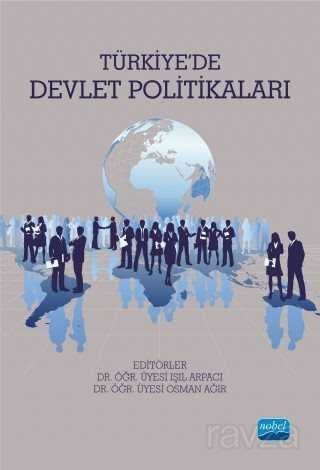 Türkiye'de Devlet Politikaları - 1