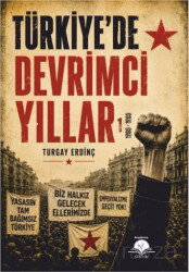Türkiye'de Devrimci Yıllar - Kil Yayınları
