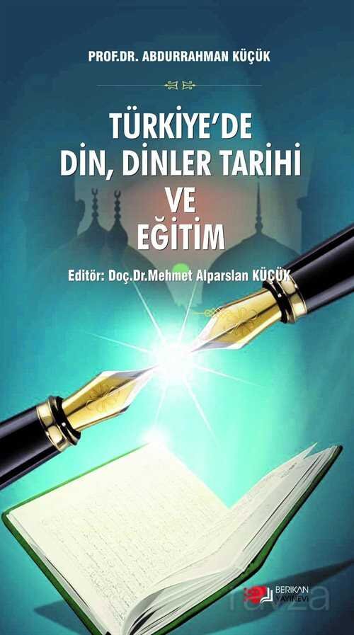 Türkiye'de Din, Dinler Tarihi ve Eğitim - 1