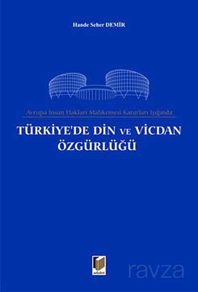 Türkiye'de Din ve Vicdan Özgürlüğü - 1