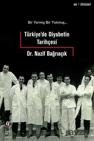 Türkiye'de Diyabetin Tarihçesi - 1