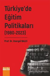 Türkiye'de Eğitim Politikaları II. Cilt (1980-2023) - Detay Yayıncılık