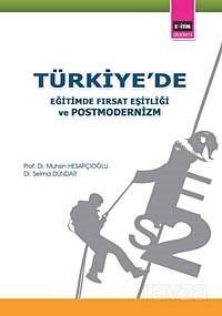 Türkiye'de Eğitimde Fırsat Eşitliği ve Postmodernizm - 1