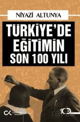 Türkiye'de Eğitimin Son 100 Yılı - Cumhuriyet Kitapları