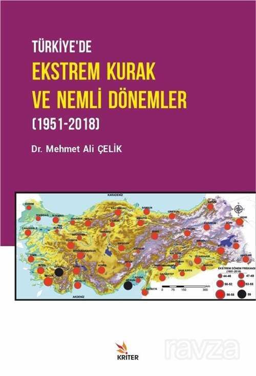 Türkiye'de Ekstrem Kurak ve Nemli Dönemler (1951-2018) - 1
