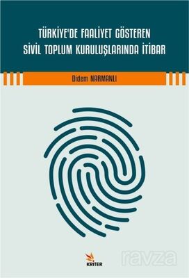 Türkiye'de Faaliyet Gösteren Sivil Toplum Kuruluşlarında İtibar - 1