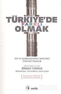 Türkiye'de Farklı Olmak - 1