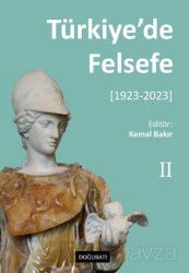 Türkiye'de Felsefe - II [1923-2023] - Doğu Batı Yayınları