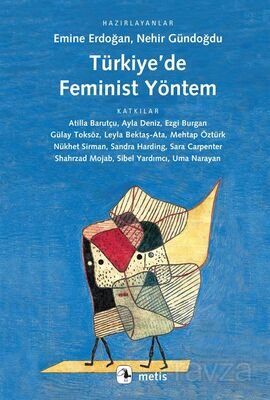 Türkiye'de Feminist Yöntem - 1