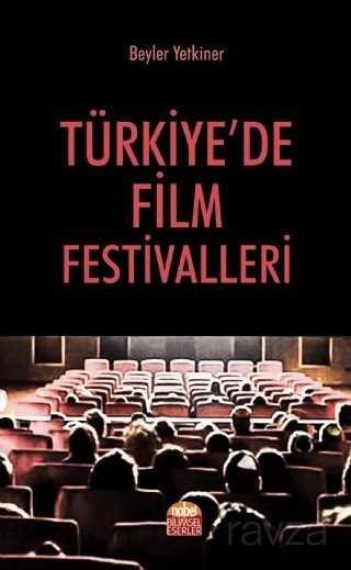 Türkiye'de Film Festivalleri - 1