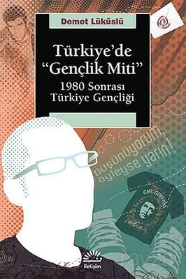 Türkiye'de Gençlik Miti - 1