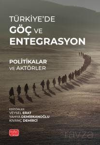 Türkiye'de Göç ve Entegrasyon - 1