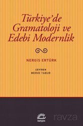Türkiye'de Gramatoloji ve Edebi Modernlik - İletişim Yayınları