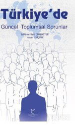 Türkiye'de Güncel Toplumsal Sorunlar - Akademisyen Kitabevi