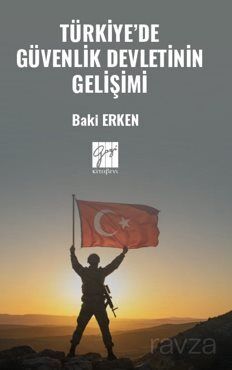 Türkiye'de Güvenlik Devletinin Gelişimi - 1