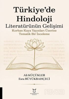 Türkiye'de Hindoloji Literatürünün Gelişimi Korhan Kaya Yayınları Üzerine Tematik Bir İnceleme - 1
