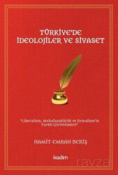 Türkiye'de İdeolojiler ve Siyaset - Kadim Yayınları