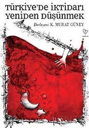 Türkiye'de İktidarı Yeniden Düşünmek - Varlık Yayınları