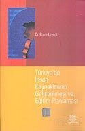 Türkiye'de İnsan Kaynaklarının Geliştirilmesi ve Eğitim Planlaması - Nobel Yayın Dağıtım