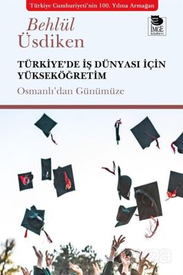 Türkiye'de İş Dünyası İçin Yükseköğretim - 1