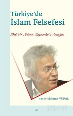 Türkiye'de İslam Felsefesi - 1