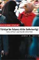 Türkiye'de İslamcı Kitle Seferberliği - 1