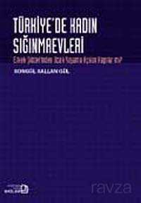 Türkiye'de Kadın Sığınmaevleri - Bağlam Yayıncılık