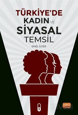 Türkiye'de Kadın ve Siyasal Temsil - 1