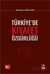 Türkiye'de Kıyafet Özgürlüğü - Adalet Yayınevi