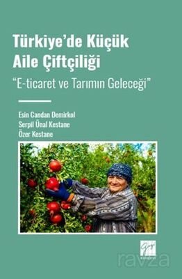 Türkiye'de Küçük Aile Çiftçiliği - 1