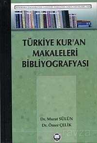Türkiye′de Kur′an Makaleleri Bibliyografyası - M.Ü. İlahiyat Fak. Vakfı Yayınları