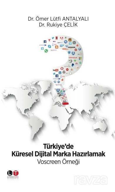 Türkiye'de Küresel Dijital Marka Hazırlamak - 1
