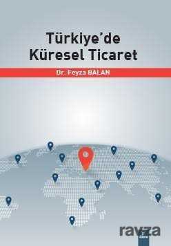 Türkiye'de Küresel Ticaret - Dora Yayınları