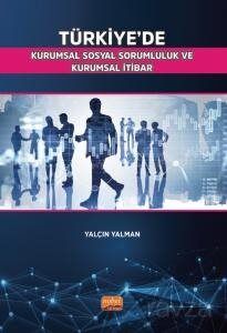 Türkiye'de Kurumsal Sosyal Sorumluluk ve Kurumsal İtibar - 1