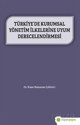 Türkiye'de Kurumsal Yönetim İlkelerine Uyum Derecelendirmesi - 1