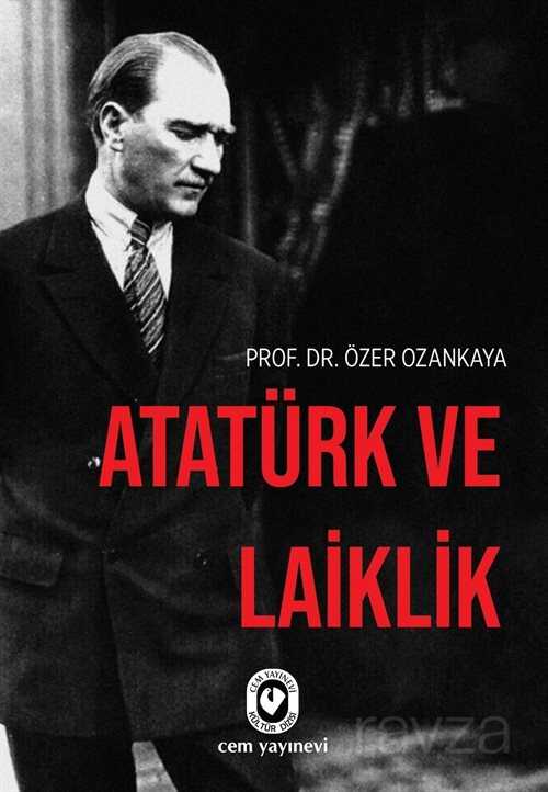 Atatürk ve Laiklik - Cem Yayınları