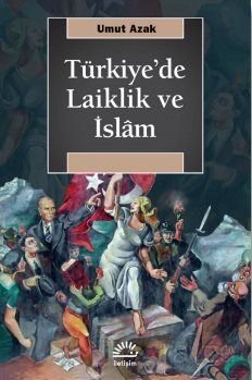 Türkiye'de Laiklik ve İslam - 1