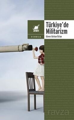Türkiye'de Militarizm - 1