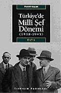 Türkiye'de Milli Şef Dönemi 1 - İletişim Yayınları