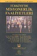 Türkiye'de Misyonerlik Faaliyetleri - 1