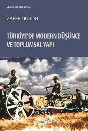 Türkiye'de Modern Düşünce ve Toplumsal Yapı - 1