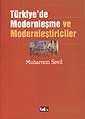 Türkiye'de Modernleşme ve Modernleştiriciler - Vadi Yayınları