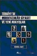 Türkiye'de Muhafazakar Siyaset ve Yeni Arayışlar - 1