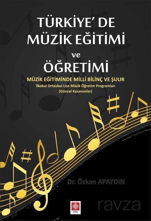 Türkiye'de Müzik Eğitimi ve Öğretimi - 1