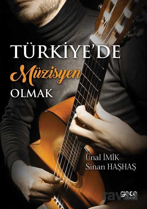 Türkiye'de Müzisyen Olmak - 1