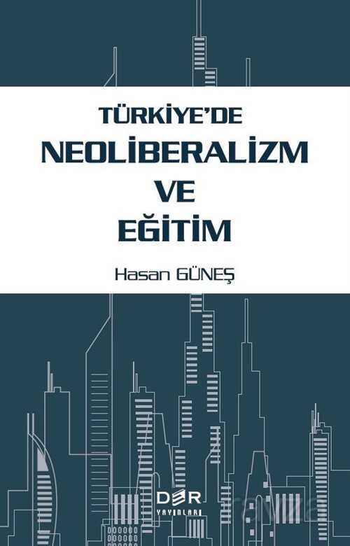 Türkiye'de Neoliberalizm ve Eğitim - 1