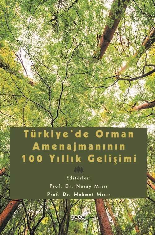 Türkiye'de Orman Amenajmanının 100 Yıllık Gelişimi - 1