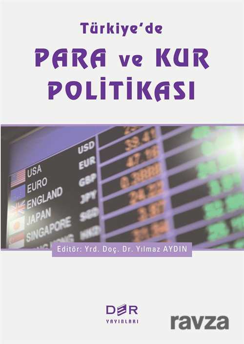 Türkiye'de Para ve Kur Politikası - Der Yayınları