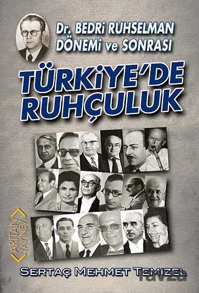 Türkiye'de Ruhçuluk - 1